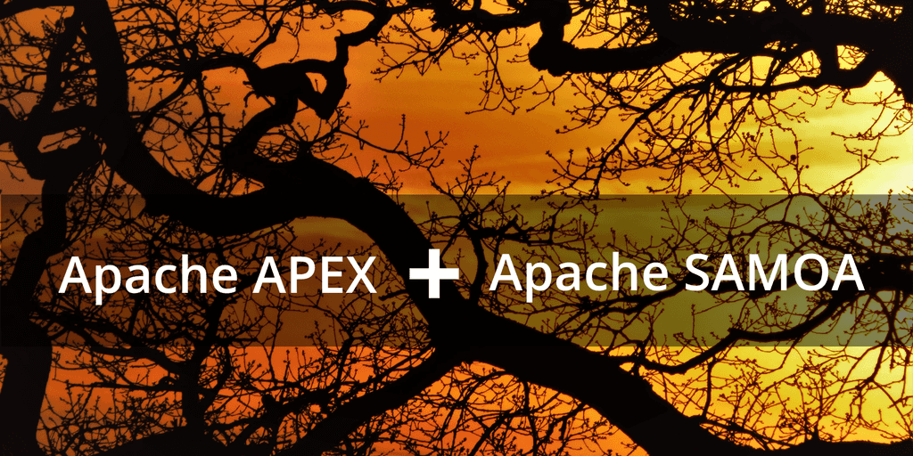 Apache Apex with Apache SAMOA