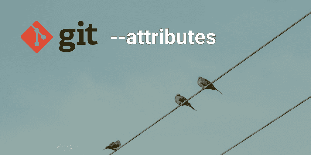 Utilisation des attributs Git